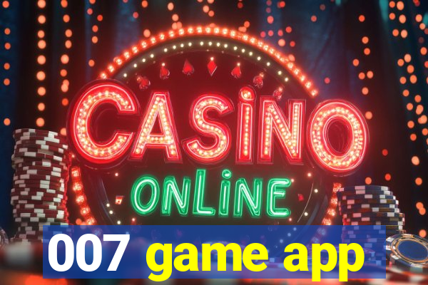 007 game app